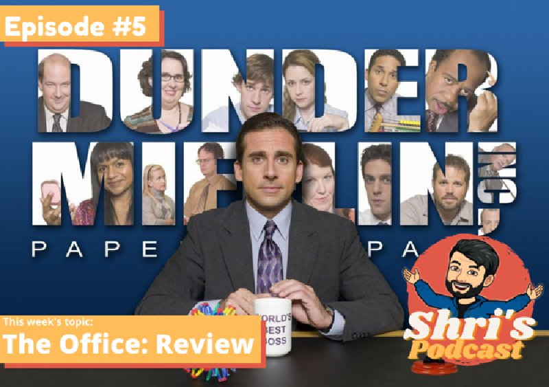 Featured image of post ‘The Office (US version)’: A Review (Shri’s Podcast: Ep #5)